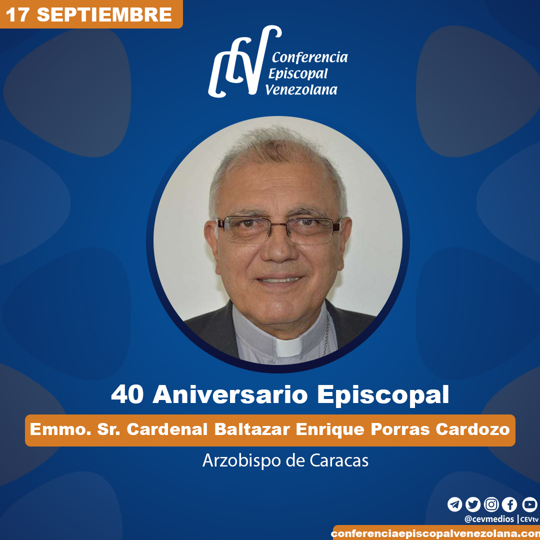 Carta en ocasión de los 40 años de servicio episcopal del Cardenal Baltazar Enrique Porras Cardozo
