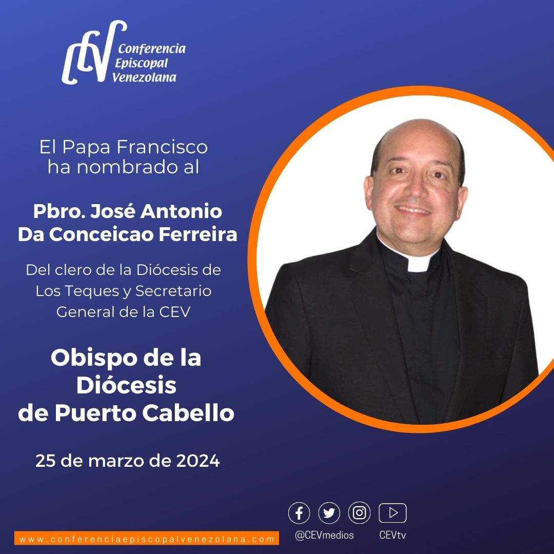 Rvdo. Padre José Antonio Da Conceicao Ferreira, Obispo de la Diócesis de Puerto Cabello 