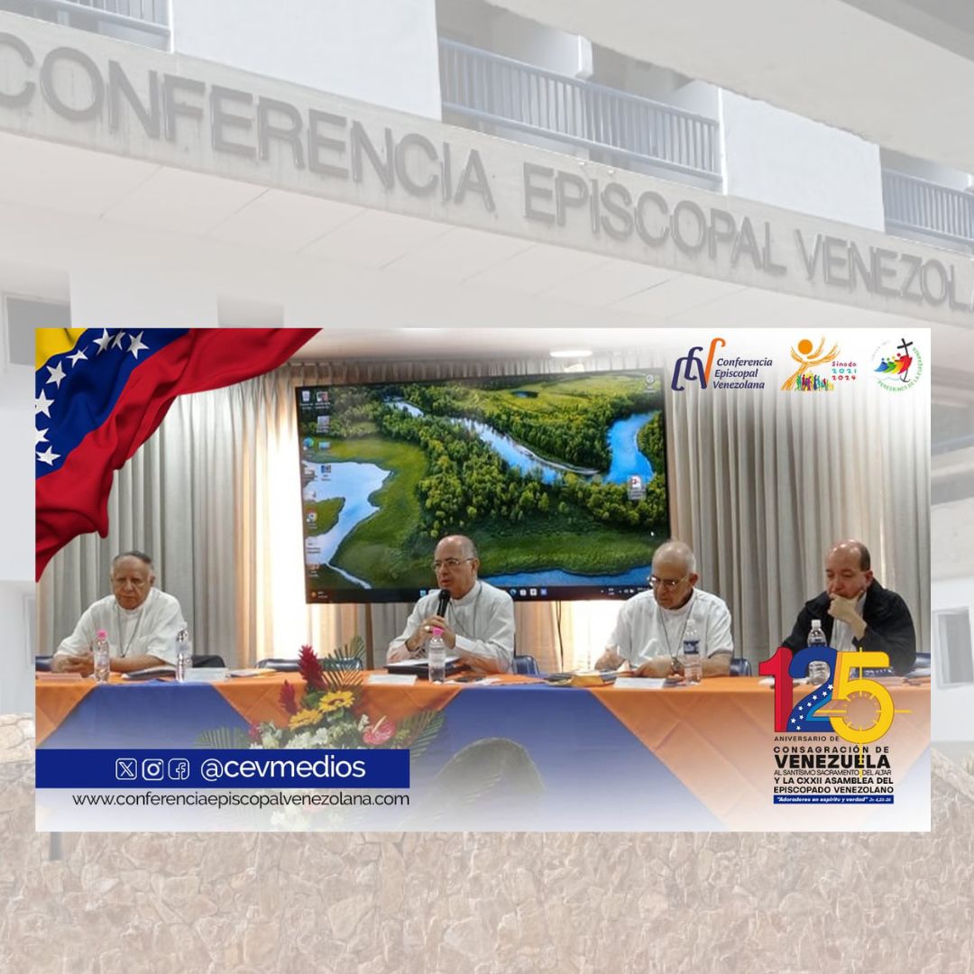 CXXII Asamblea Ordinaria Plenaria de la CONFERENCIA EPISCOPAL VENEZOLANA